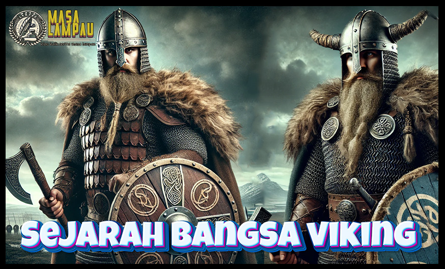 Sejarah Bangsa Viking, Ras Penjelajah dan Warisan Budaya Eropa