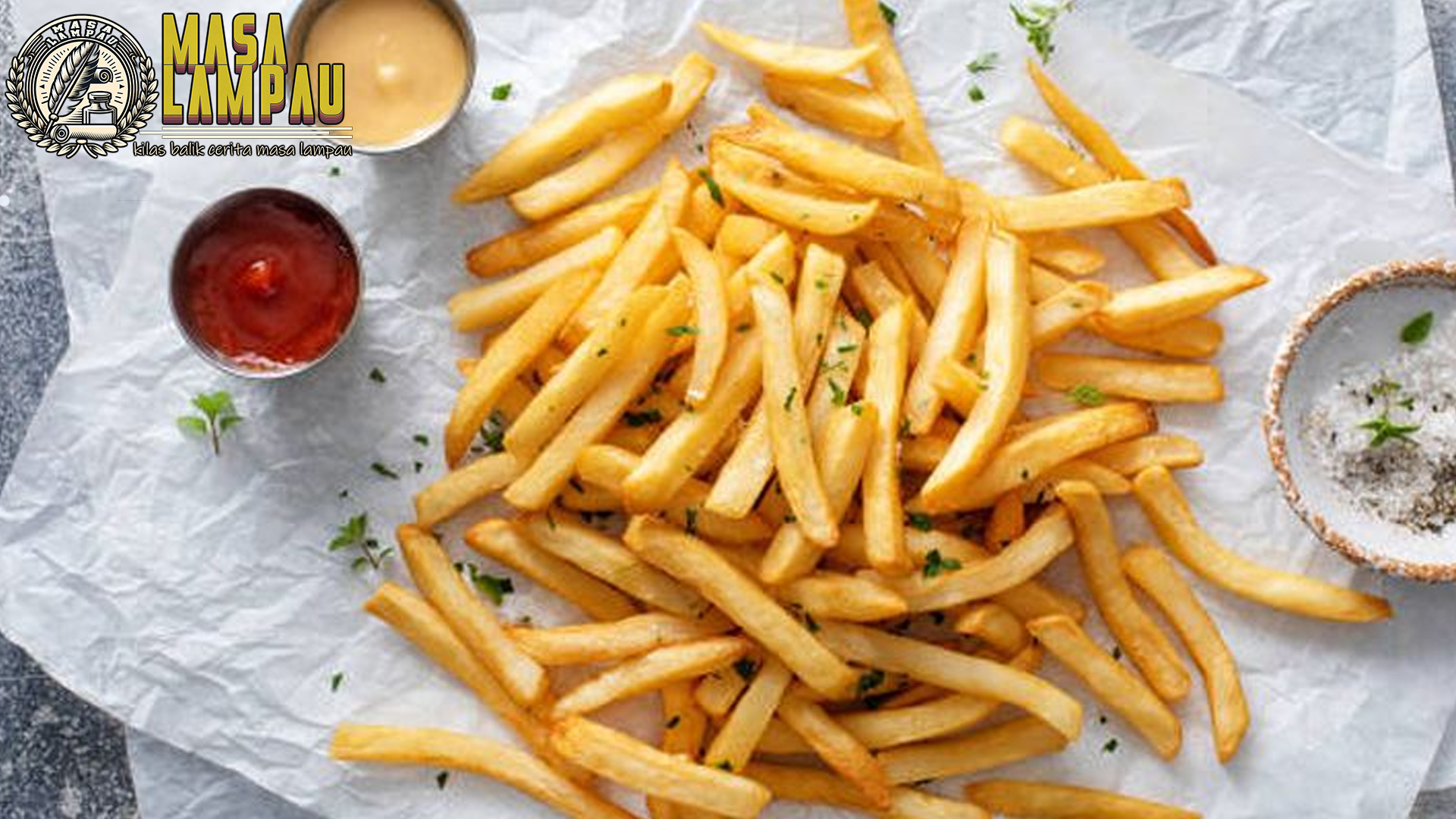 French Fries: Menelusuri Jejak Sejarah Potato Fries di Dunia