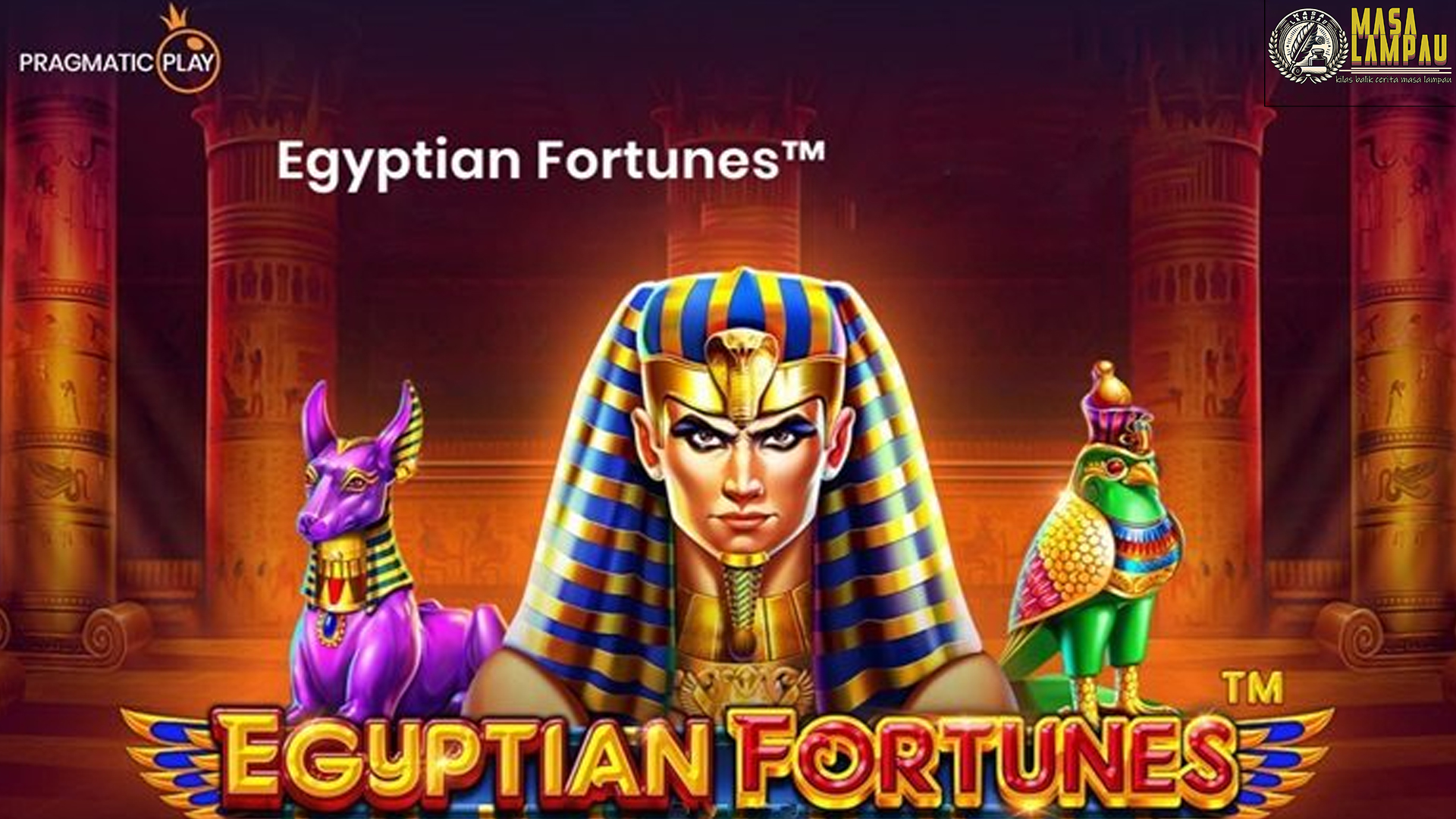 Egyptian Fortunes: Game Slot Online dengan Jackpot Terbesar