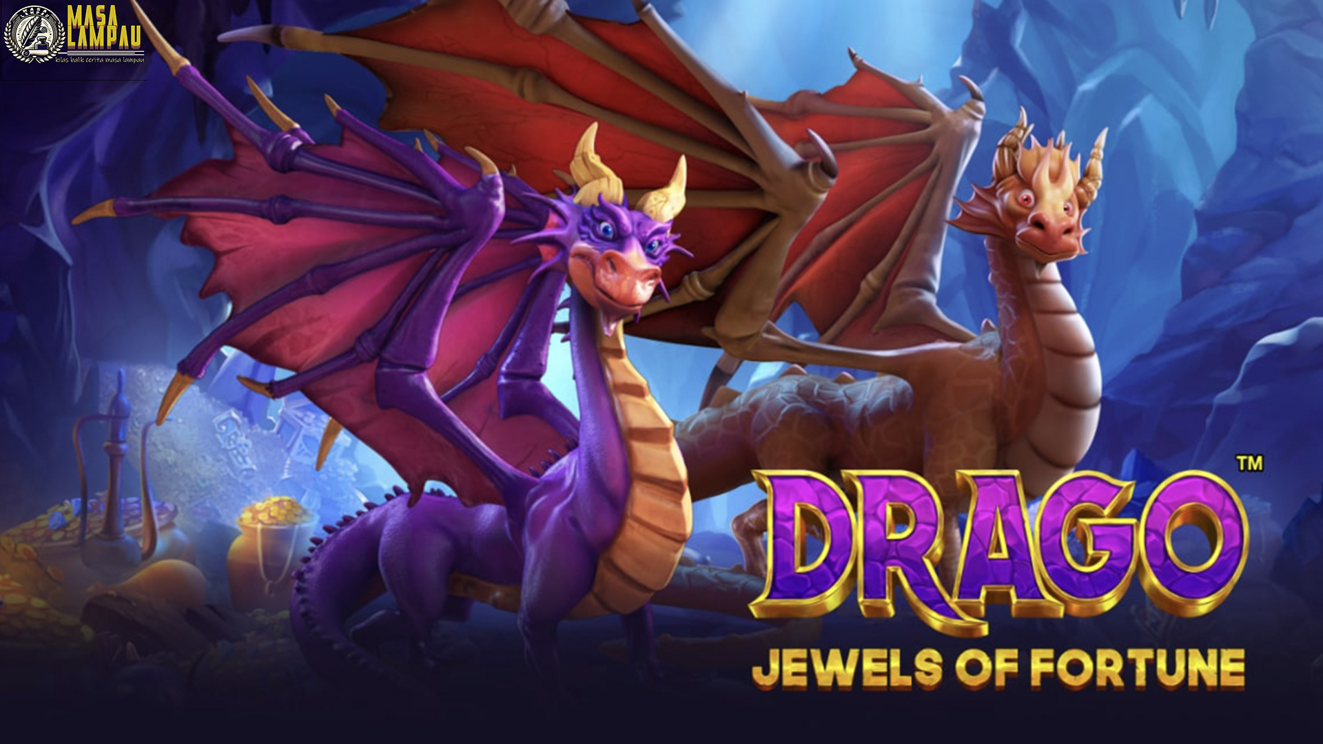 Drago - Jewels Of Fortune: Naga dan Permata, Kunci Kekayaan