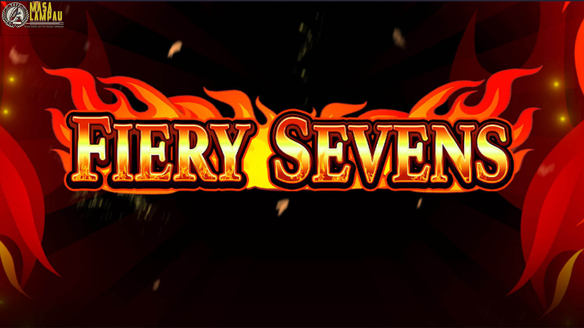 Siap Terbakar Cuan Besar Fiery Sevens Hadir di Situs Cnnslot