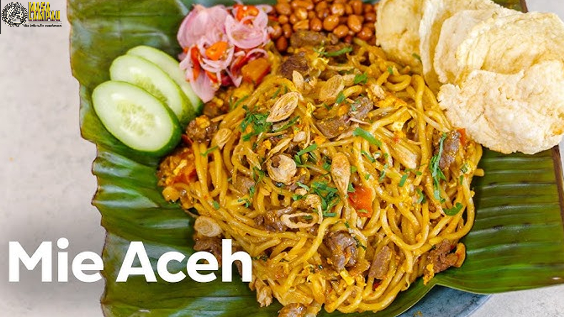 Mie Aceh: Perjalanan Sejarah dan Asal Usul Hidangan Khas Aceh