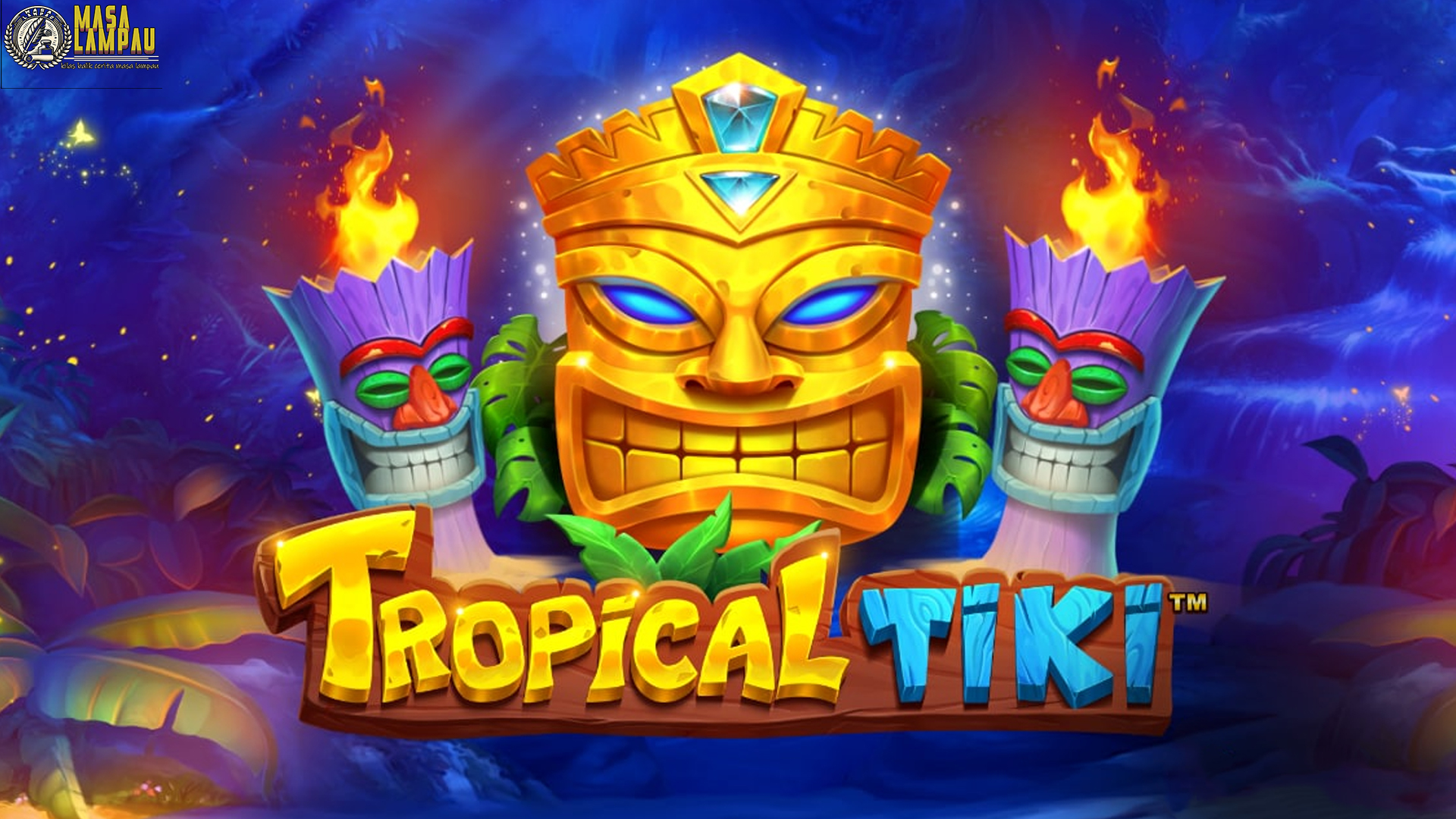 Tropical Tiki Makin Menguntungkan Setelah Daftar Ruby8000