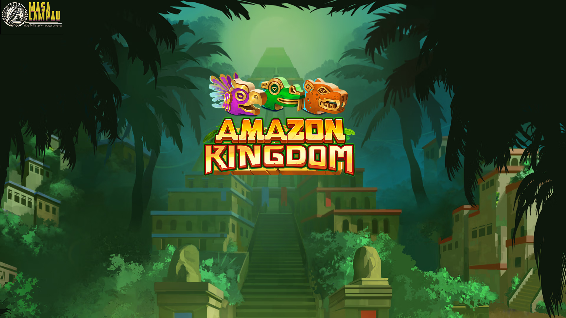 Eksplorasi 5 Bagian dan Tantangan dalam Amazon Kingdom