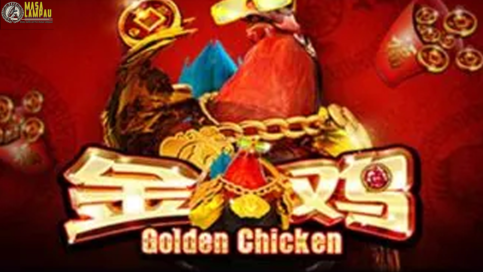 Menelusuri 5 Hadiah Slot Online Golden Chicken dengan Mudah