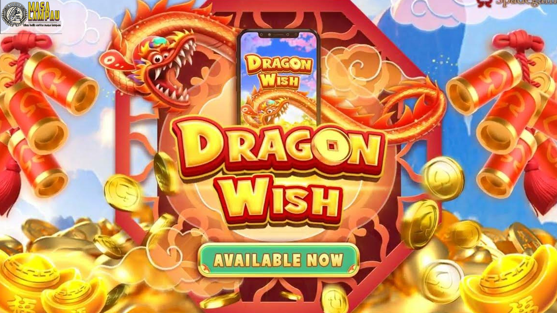 Slot Dragon Wish Paling Populer dengan 5 Statistik Terkini