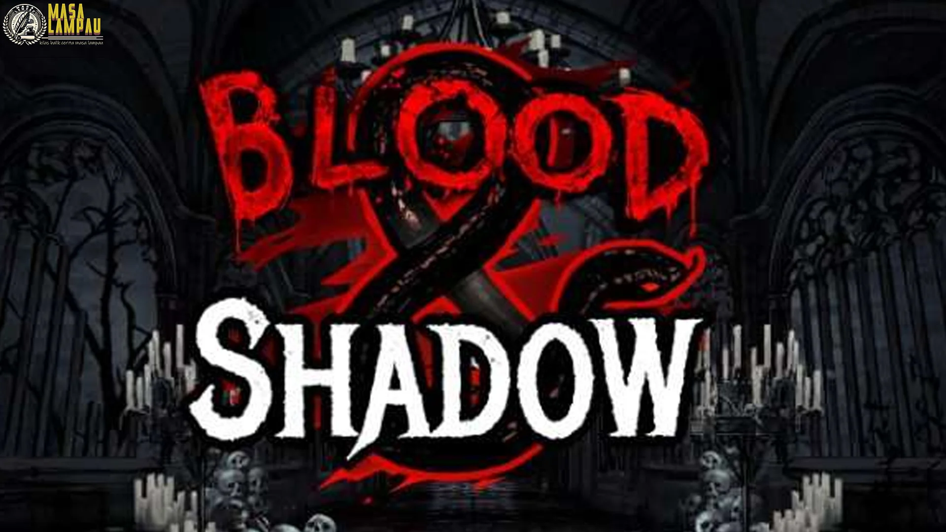 Blood & Shadow Punya 4 Power Visual yang Bikin Desain Makin Hidup